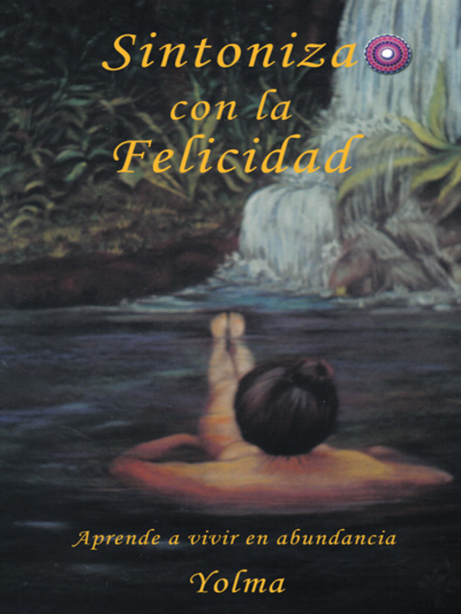 Title details for Sintoniza Con La Felicidad by Yolma - Available